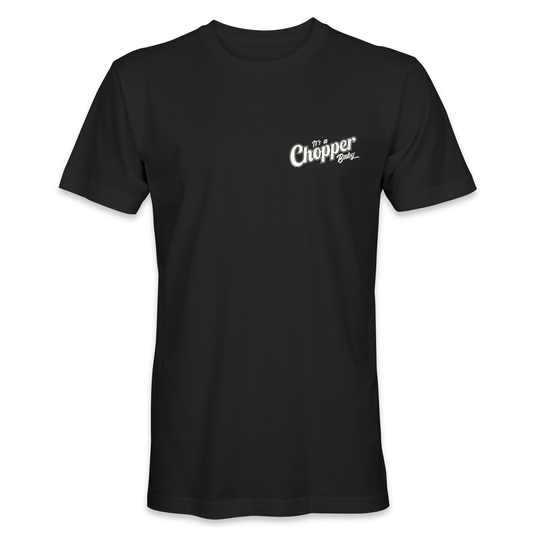 04 - It's a Chopper Baby - T-shirt