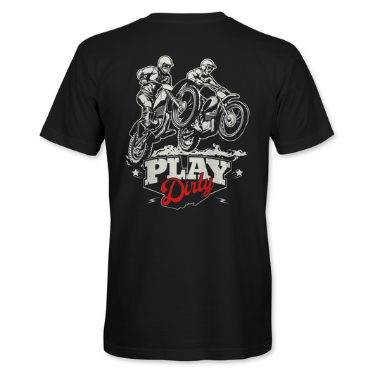 04 - Play Dirty - Vintage Scrambler Racers T-Shirt